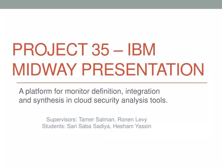 project 35 ibm midway presentation