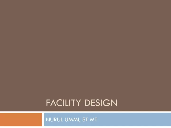 facility design