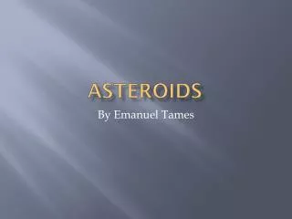 Asteroids