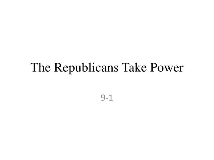 the republicans take power