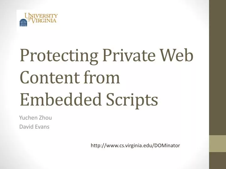 protecting private web content from embedded scripts