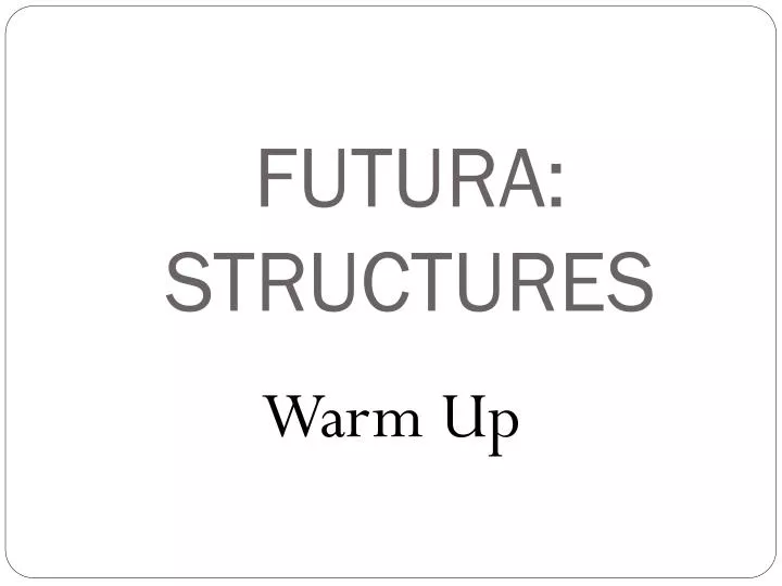 futura structures