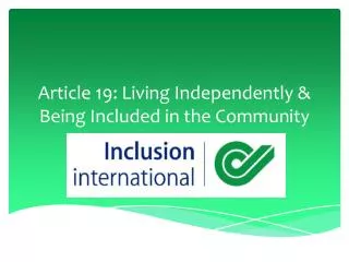 Article 19: Living Independently &amp; Being Included in the Community