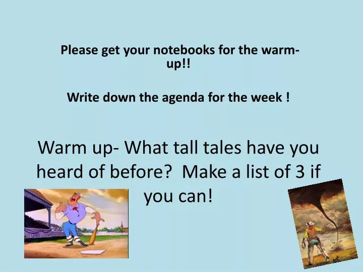 warm up what tall tales have you heard of before make a list of 3 if you can