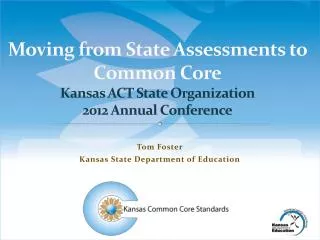 Tom Foster Kansas State Department of Education