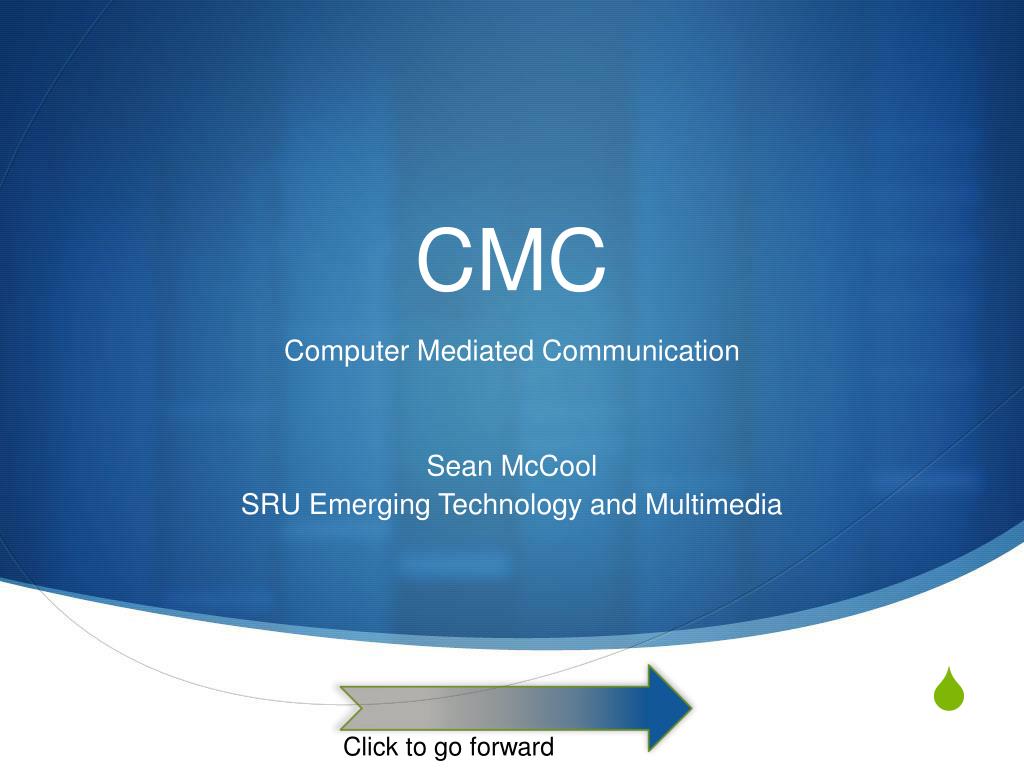 PPT - CMC PowerPoint Presentation, free download - ID:2500674