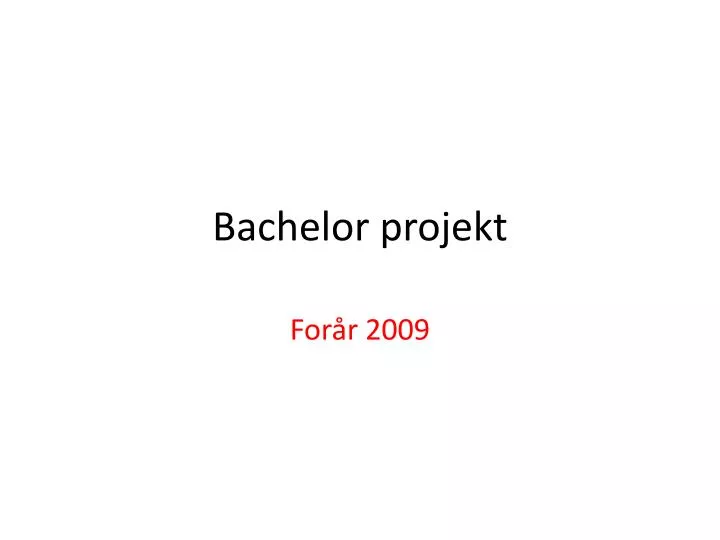 bachelor projekt