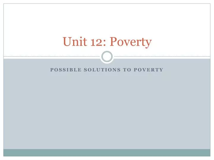 unit 12 poverty