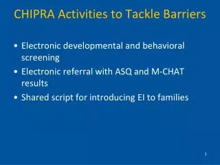 CHIPRA Activities to Tackle Barriers