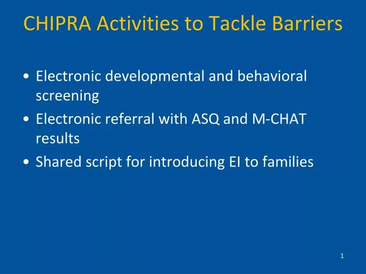 chipra activities to tackle barriers