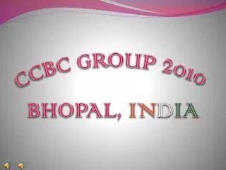 CCBC GROUP 2010 BHOPAL, IN D IA