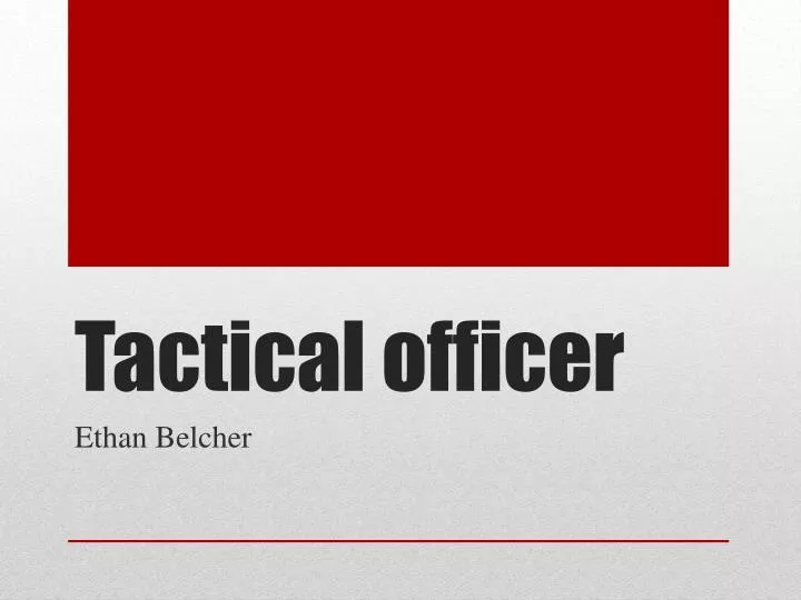 tactical officer