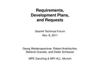 Requirements, Development Plans, and Requests