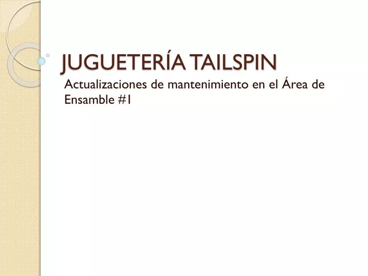 jugueter a tailspin