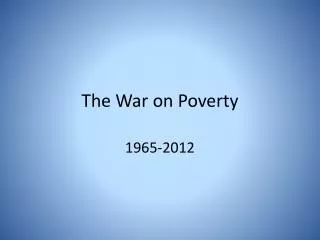 The War on Poverty