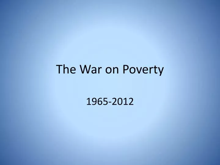 the war on poverty