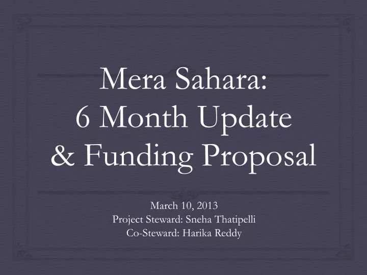 mera sahara 6 month update funding proposal