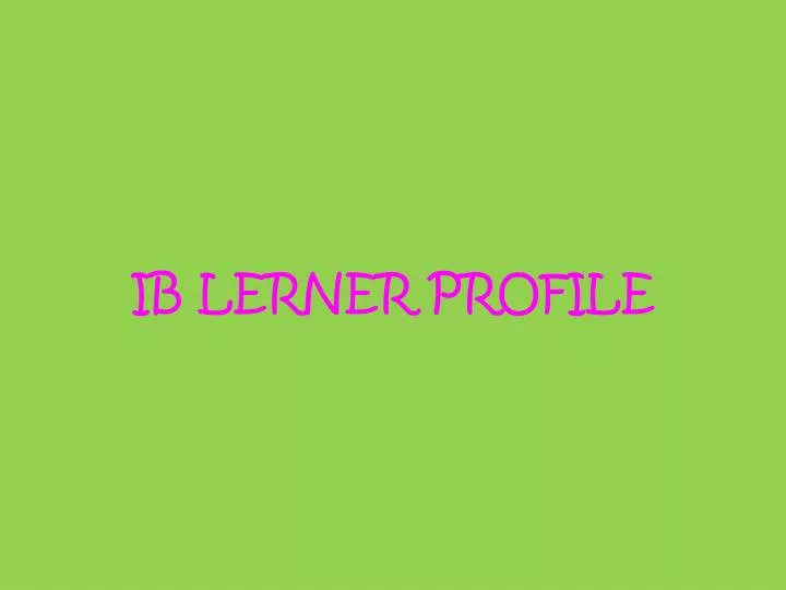 ib lerner profile