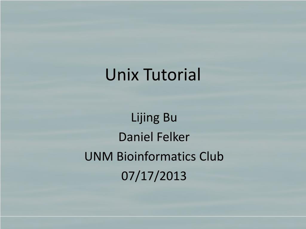 PPT - Unix Tutorial PowerPoint Presentation, free download - ID:2500903