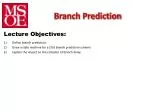 Branch Prediction - slide 1