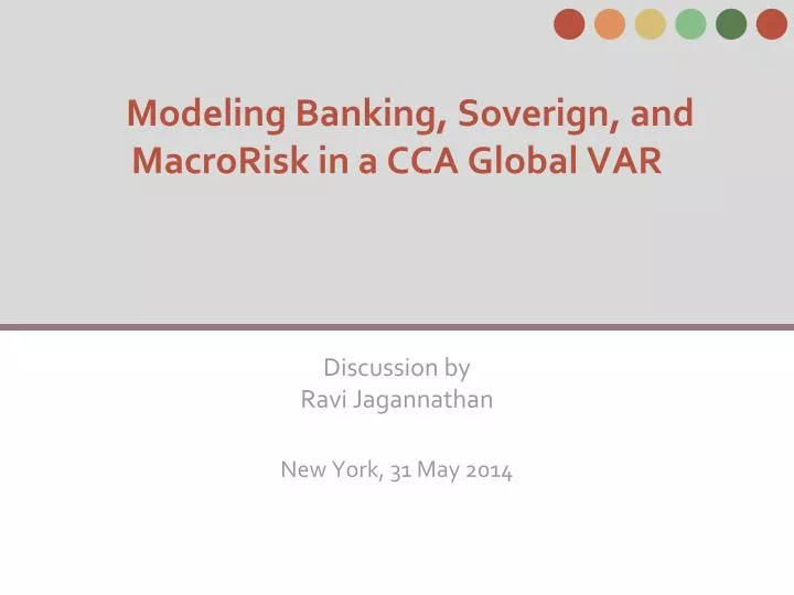 modeling banking soverign and macrorisk in a cca global var