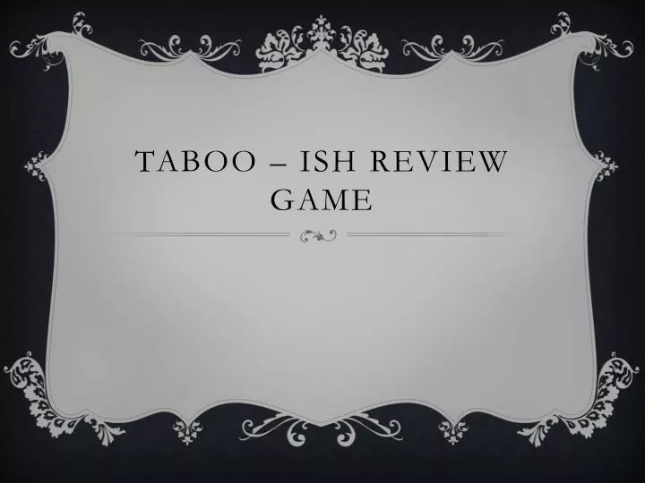 taboo ish review game
