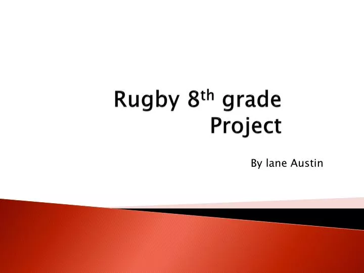 rugby 8 th grade project