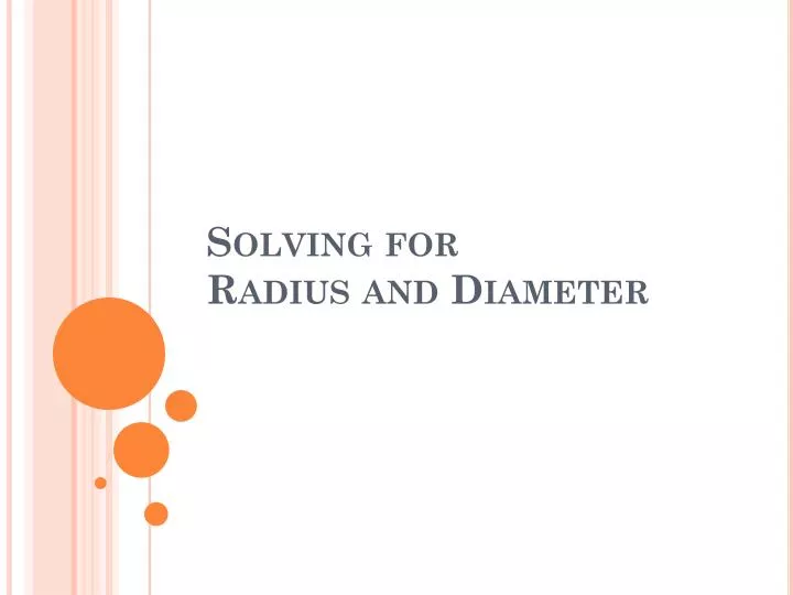solving for radius and diameter