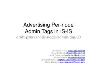 Advertising Per- node Admin Tags in IS-IS draft-psarkar-isis-node-admin-tag-00