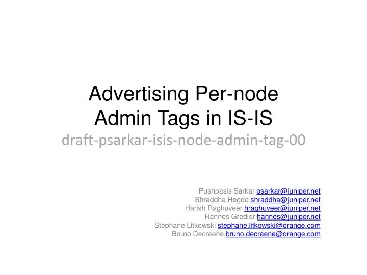 advertising per node admin tags in is is draft psarkar isis node admin tag 00