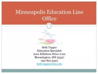 Minneapolis Education Line Office