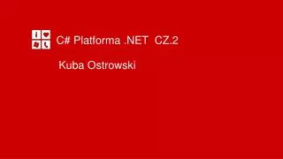 C# Platforma .NET CZ.2