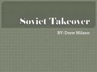 Soviet Takeover