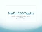 MaxEnt POS Tagging