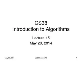 CS38 Introduction to Algorithms