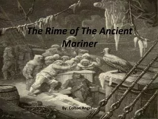 The Rime of The Ancient Mariner