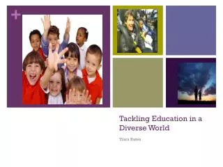 Tackling Education in a Diverse World