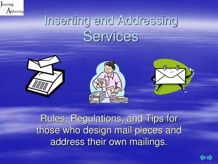inserting and addressing services