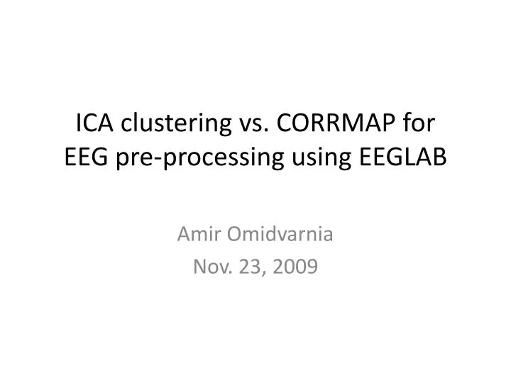 ica clustering vs corrmap for eeg pre processing using eeglab