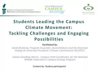 Students Leading the Campus Climate Movement: Tackling Challenges and Engaging Possibilities