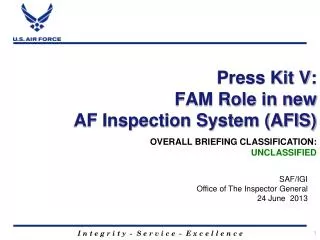 Press Kit V: FAM Role in new AF Inspection System (AFIS)