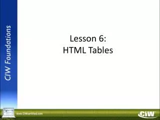 Lesson 6: HTML Tables