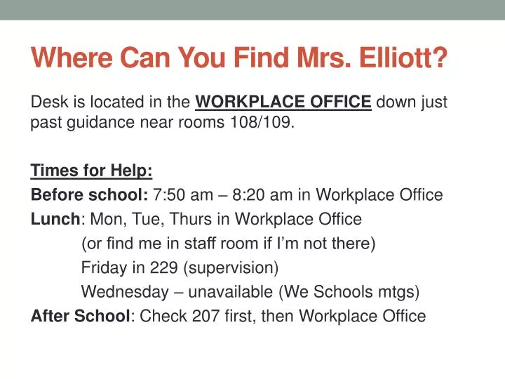 where can you find mrs elliott