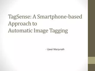 TagSense: A Smartphone-based Approach to Automatic Image Tagging