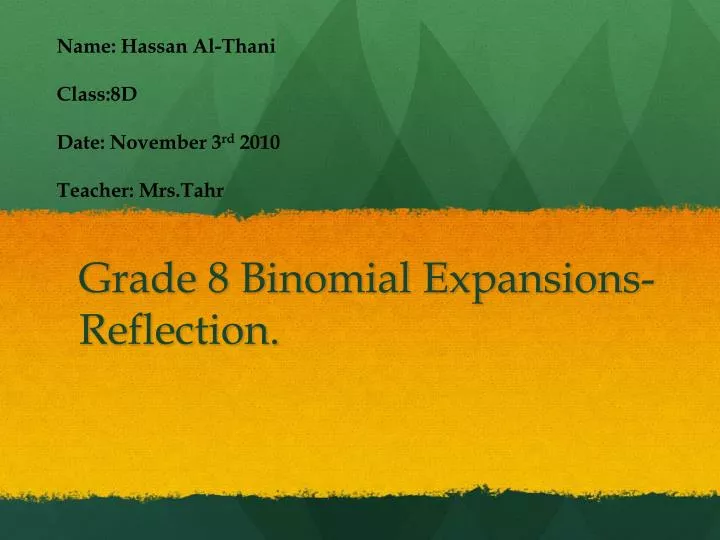 grade 8 binomial expansions reflection