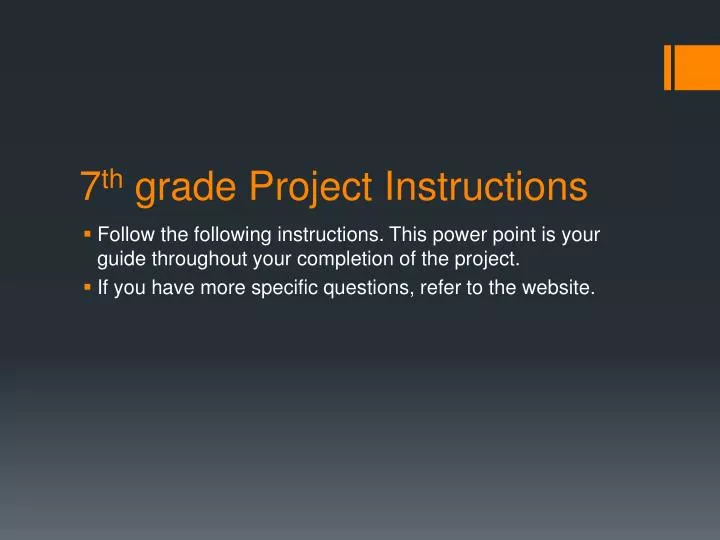 7 th grade project instructions