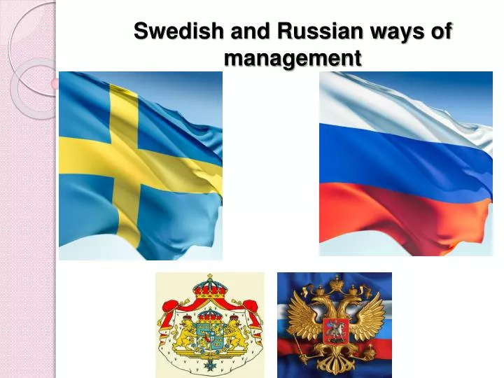 swedish and russian ways of management
