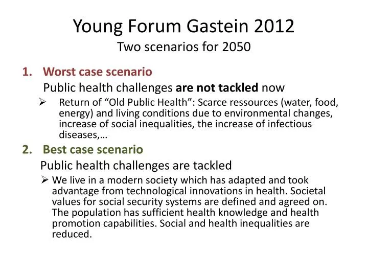 young forum gastein 2012 two scenarios for 2050