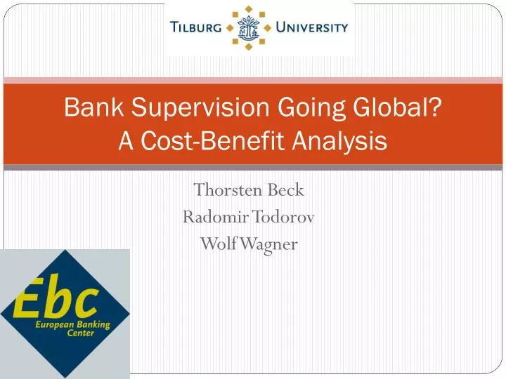 bank supervision going global a cost benefit analysis