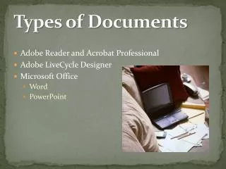Types of Documents